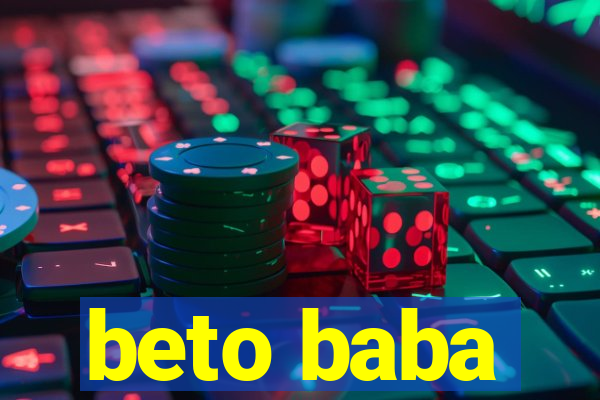 beto baba